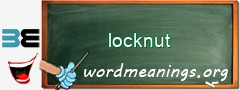 WordMeaning blackboard for locknut